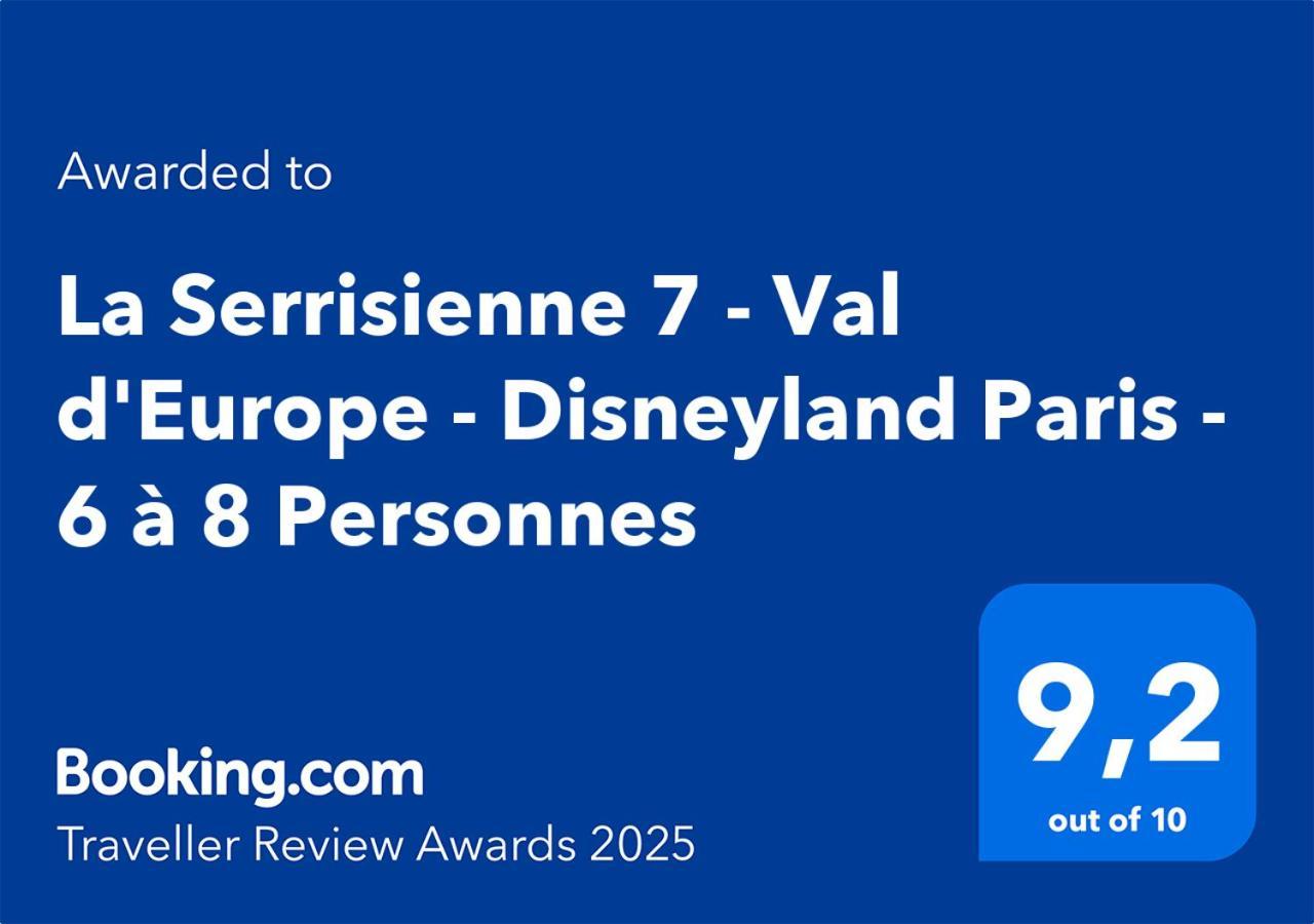 La Serrisienne 7 - Val D'Europe - Disneyland Paris - 6 A 8 Personnes מראה חיצוני תמונה